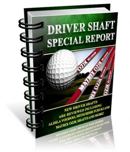 Driver Shaft Special Report